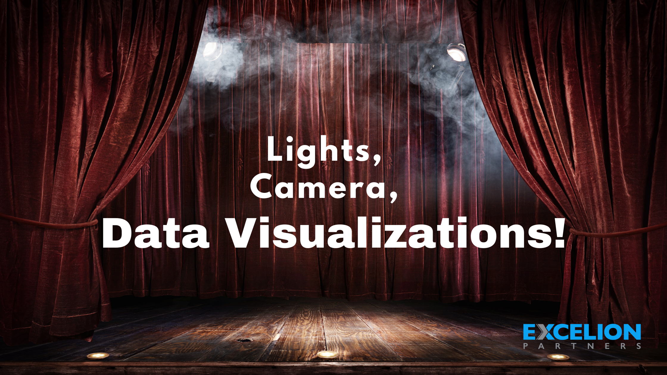 theater curtains lights camera data visualizations